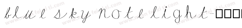 blue sky note light字体转换